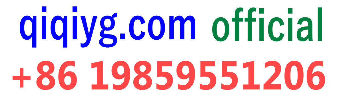 qiqiyg.com official Whatsapp+8619859551206 Top Quality, Lowest Price. Legitimate Supplier.